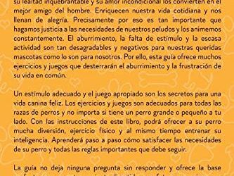 EL GRAN LIBRO DE JUEGOS DE INTELIGENCIA PARA PERROS: Una educacion y disciplina positiva para su amigo de cuatro patas – incl. entrenamiento en casa para cachorros